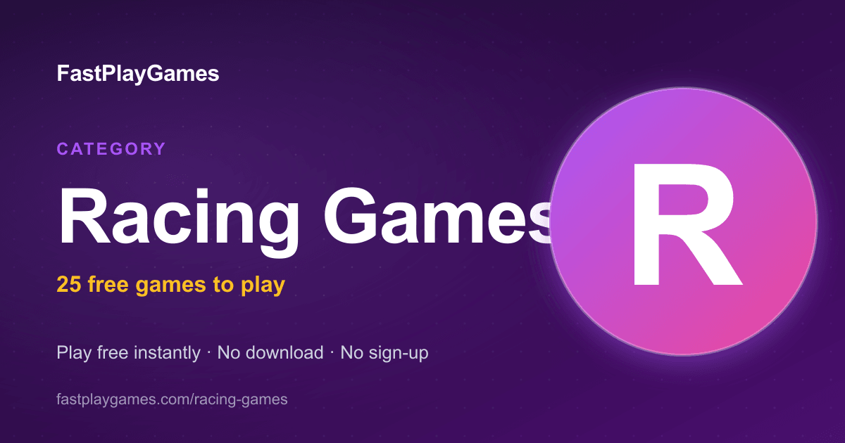 Best Racing Games — Play Free, No Download | FastPlayGames