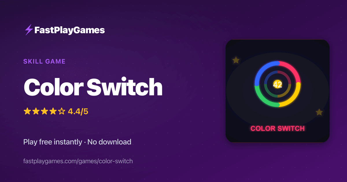 Color Switch — Free Skill Game | Play Online | FastPlayGames