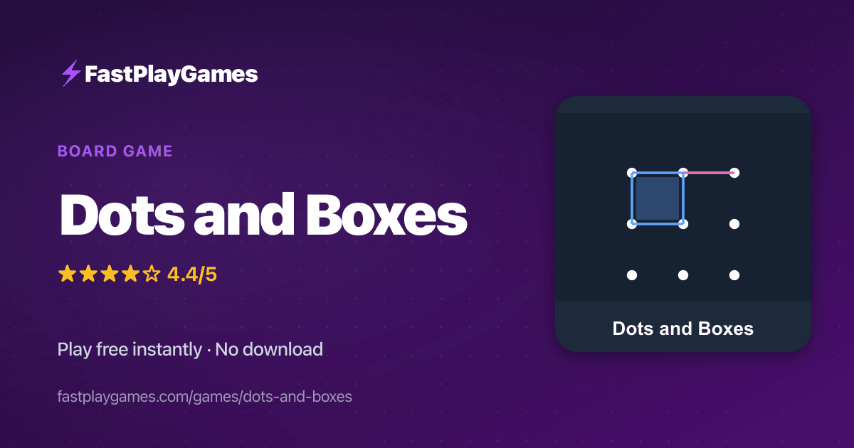 Dots and Boxes — Free Board Game | Play Online | FastPlayGames
