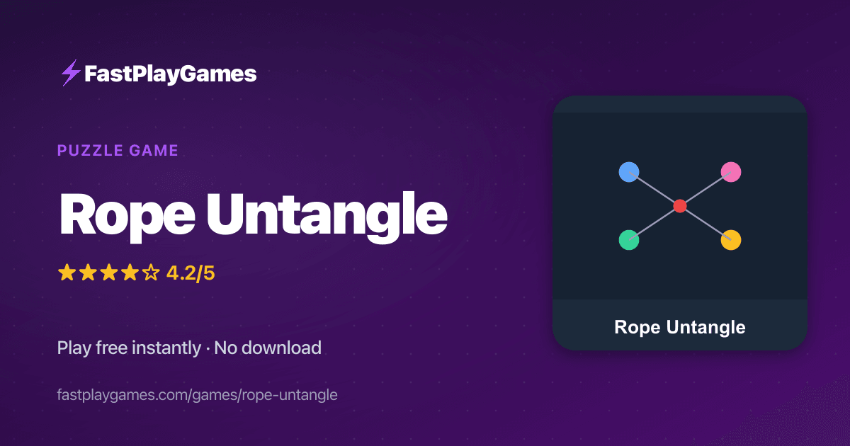 Rope Untangle — Free Puzzle Game | Play Online | FastPlayGames