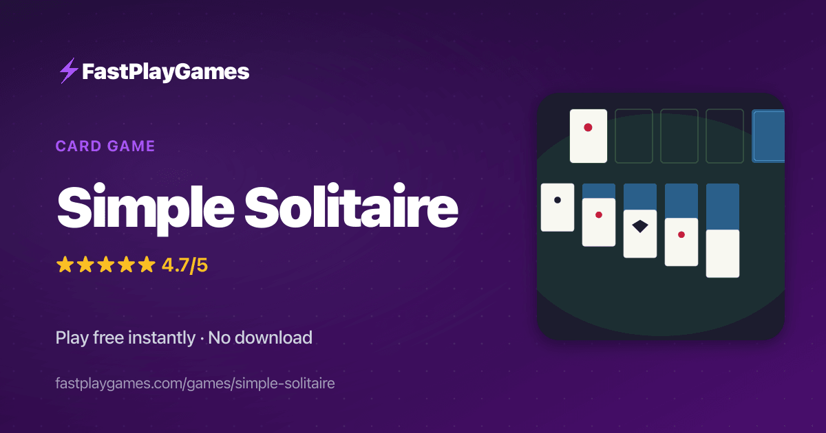 Simple Solitaire — Free Card Game | Play Online | FastPlayGames