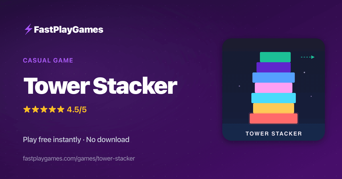 Stack Game Pc Tower Stacker — Free Casual Game | Play Online | FastPlayGames